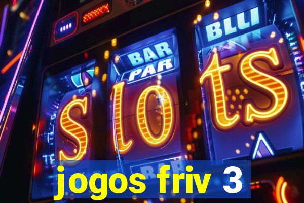 jogos friv 3